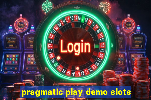 pragmatic play demo slots